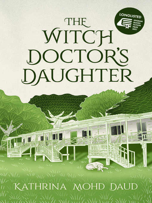 Title details for The Witch Doctor's Daughter by Kathrina Mohd Daud - Available